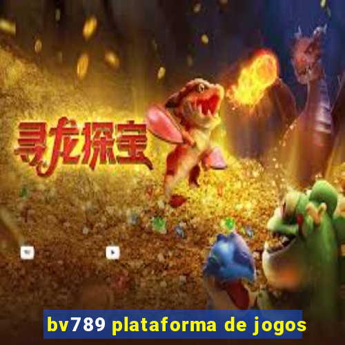 bv789 plataforma de jogos